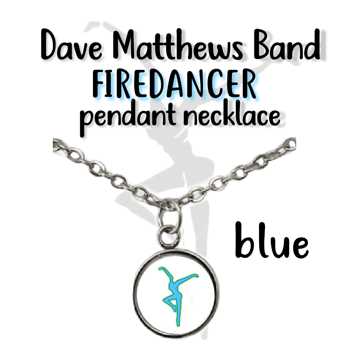 Dave Matthews Band firedancer pendant necklace