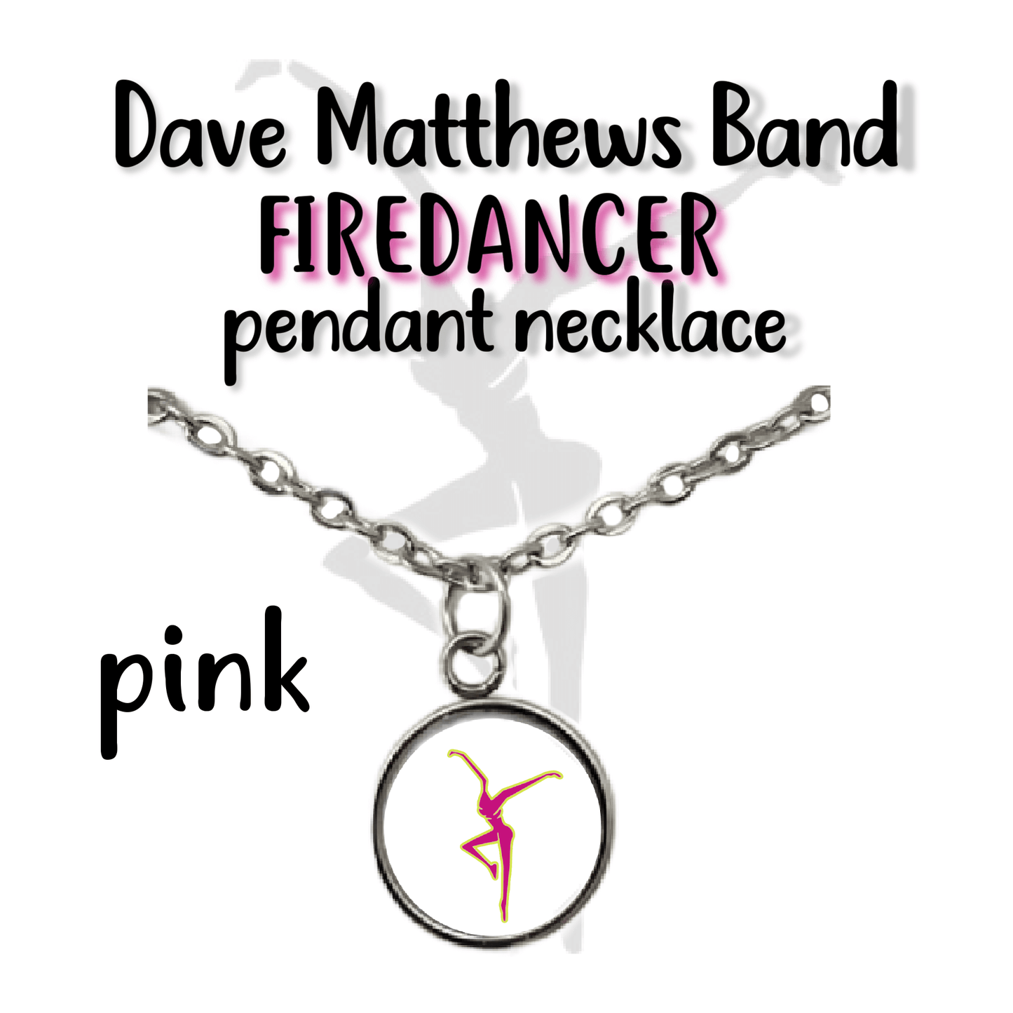 Dave Matthews Band firedancer pendant necklace